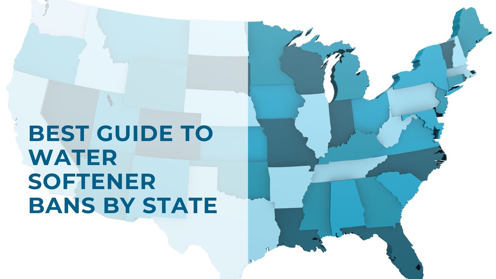 Water softener bans by state map highlighting regulation levels in various blue tones across the U.S.