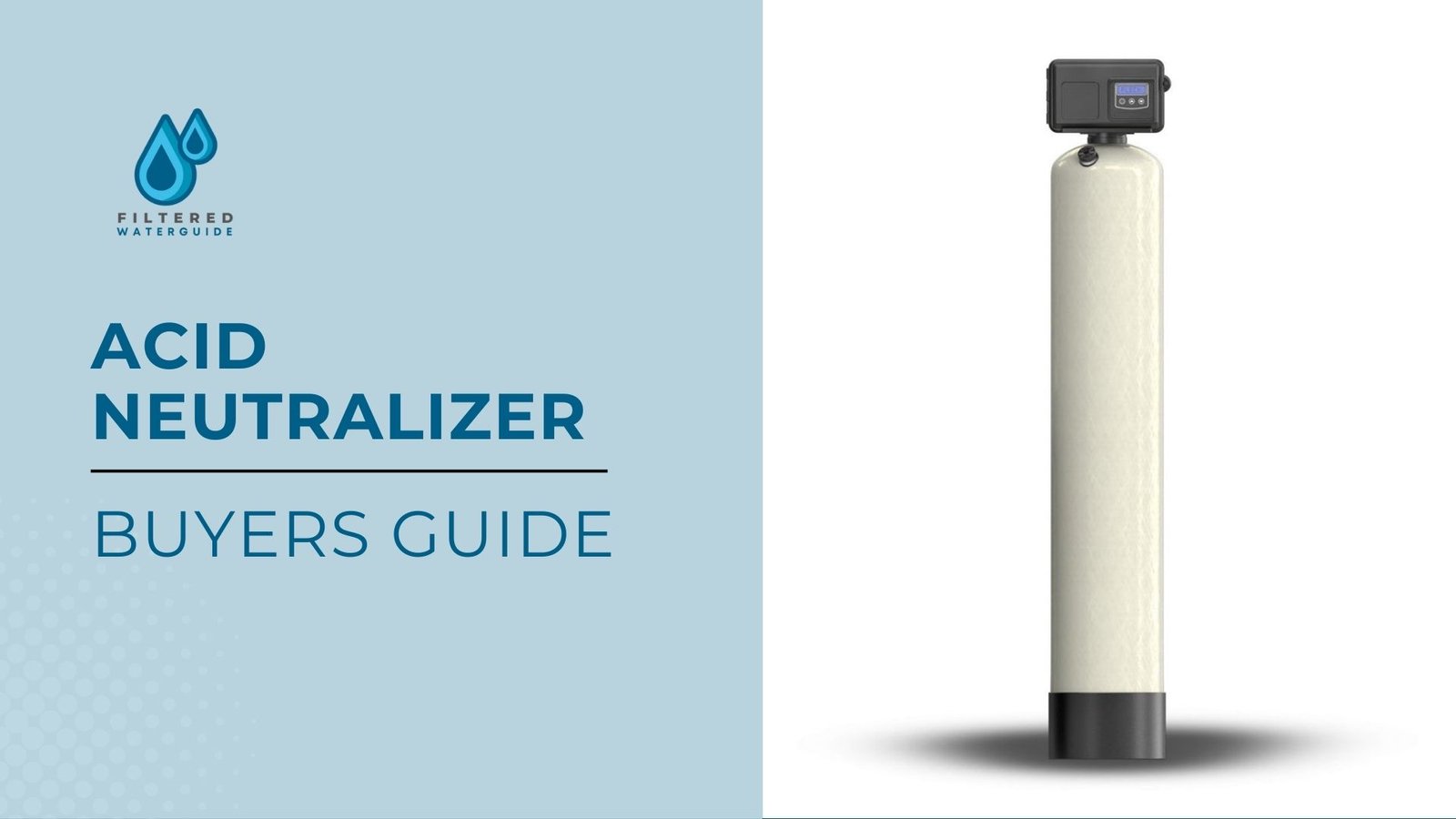 Acid neutralizer guide featuring a modern, digitally-controlled beige cylindrical tank for water treatment.