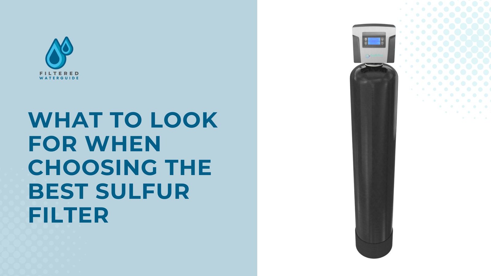 Best sulfur filter guide highlighting advanced filtration system with sleek design and digital controls.