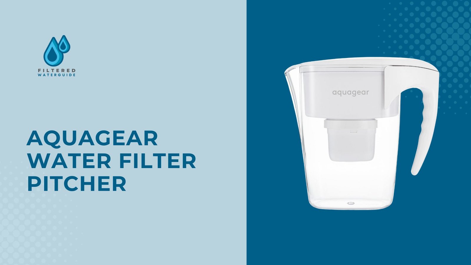 Aquagear Pitcher Worth It showcasing the contemporary design, brand logo, and functionality of the water filter.