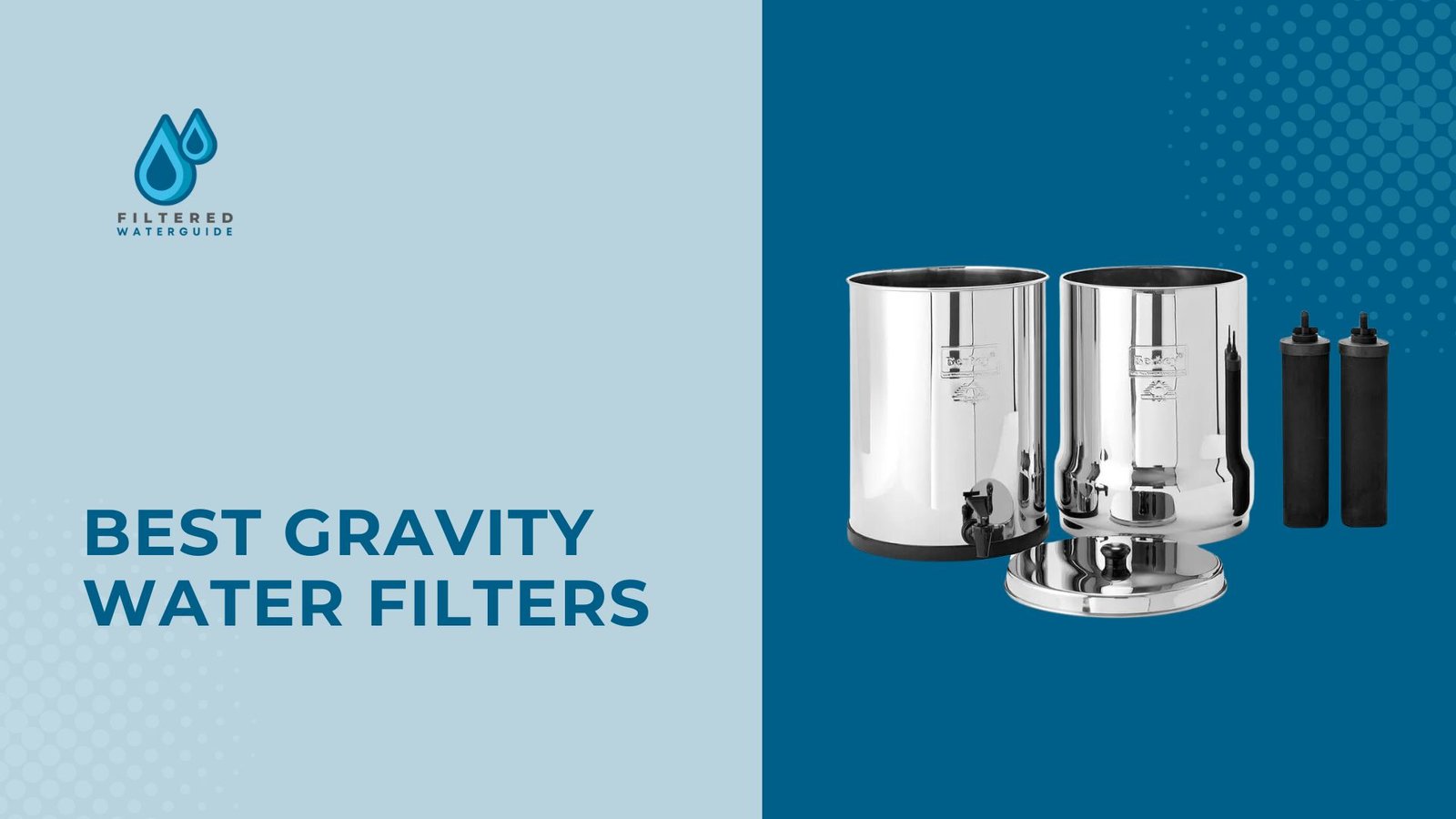 Best gravity filters detailed comparison featuring sleek stainless steel canisters and essential filter components.