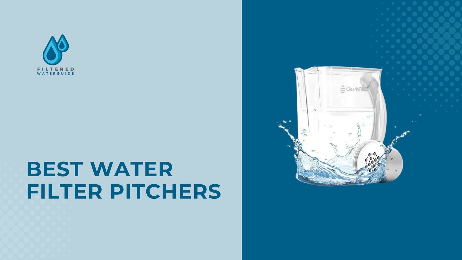 Best water filter pitchers comparison with transparent model and filtration system amid dynamic water splashes.