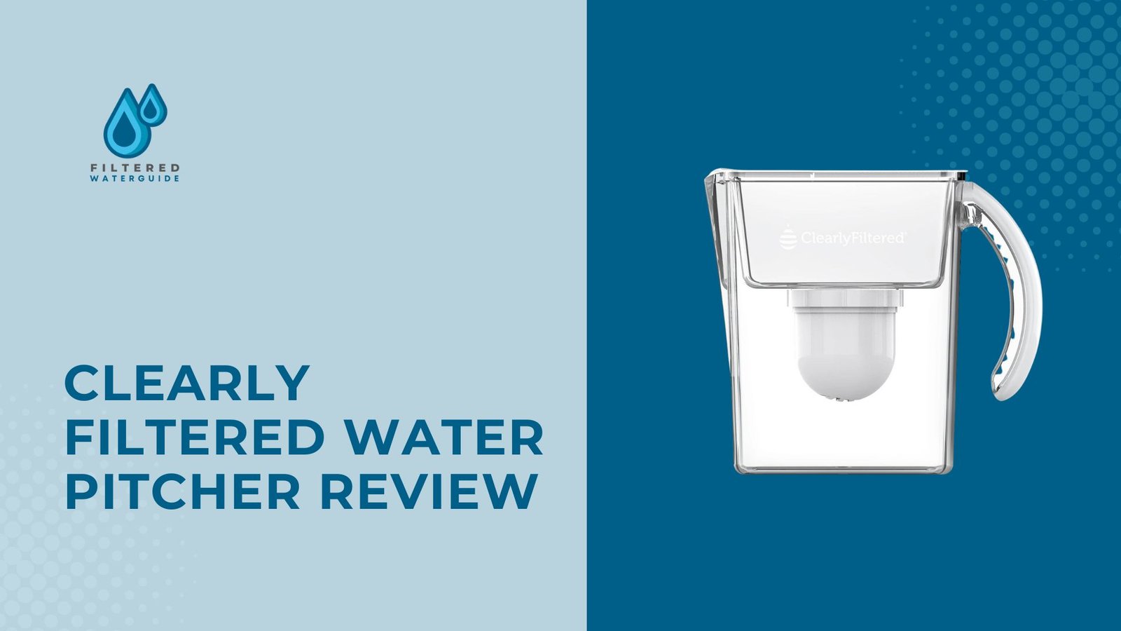 Best water pitcher review showcasing Clearly Filtered water pitcher with integrated filtration and modern design.