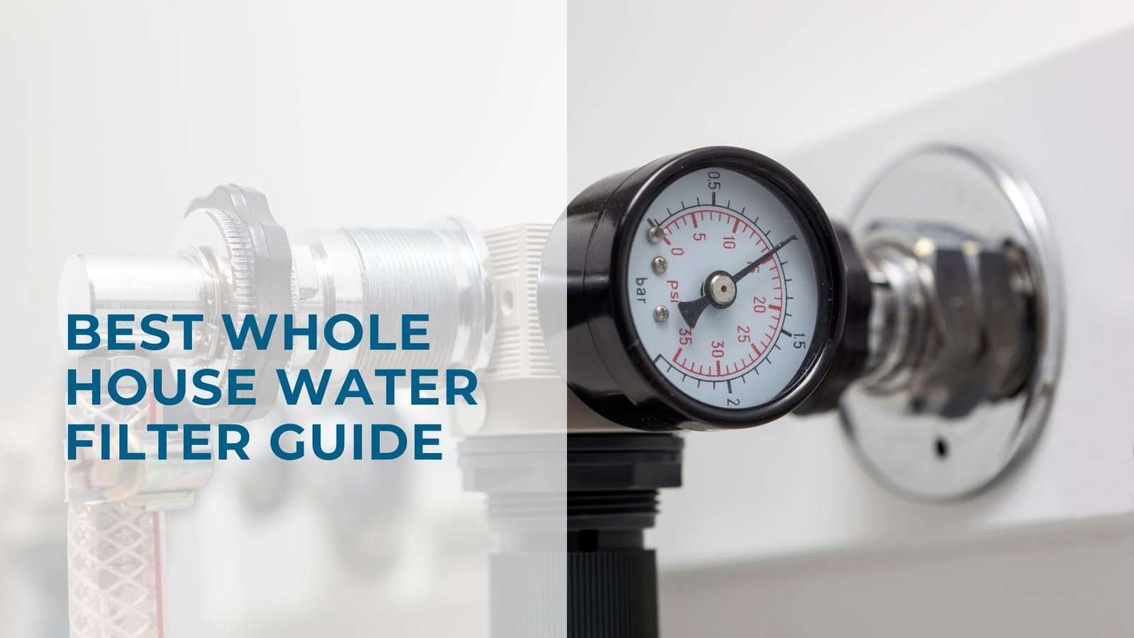 Fix Your Filter Pressure guide featuring plumbing components and close-up of a pressure gauge for water systems.
