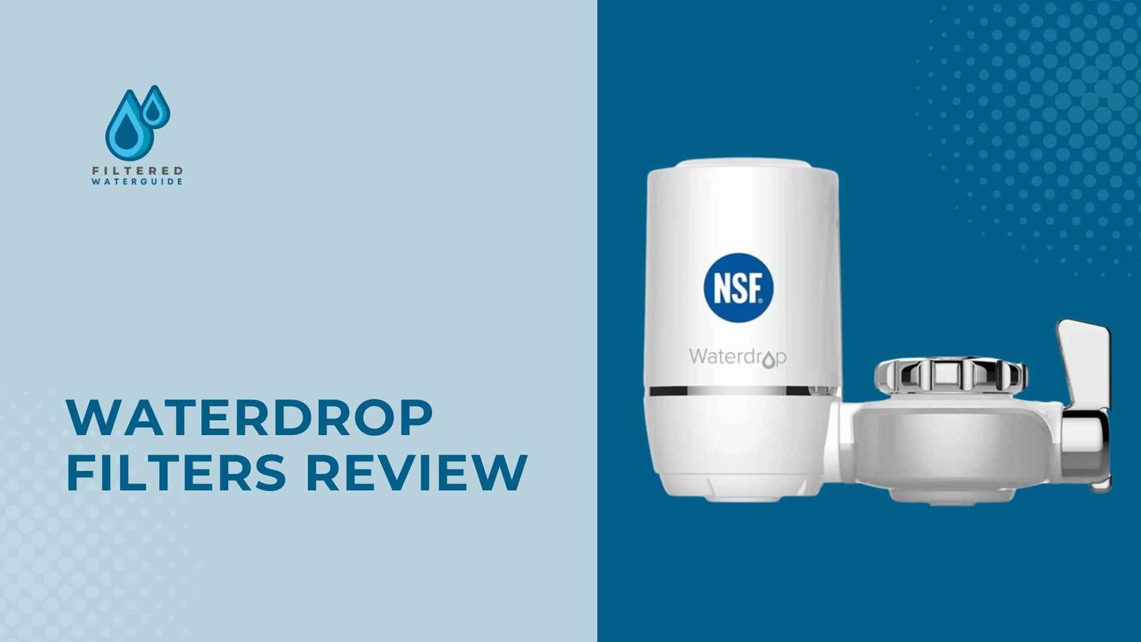 Waterdrop faucet filter product review featuring sleek design, NSF certification, and faucet attachment.