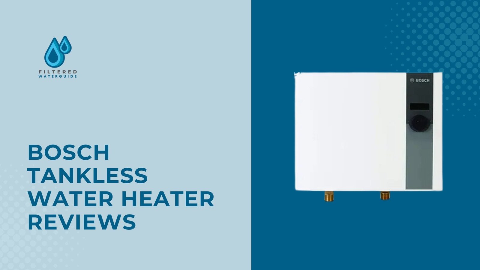 Best Bosch tankless water heater review showcasing sleek design with dual water droplet logo branding.