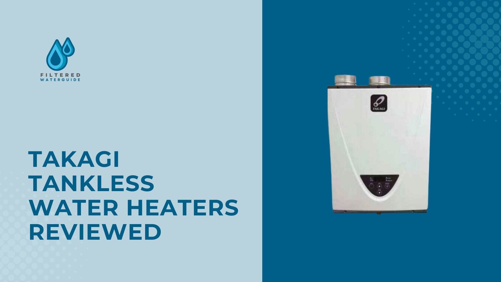 Best Takagi water heaters review featuring sleek, modern tankless heater design with digital controls.