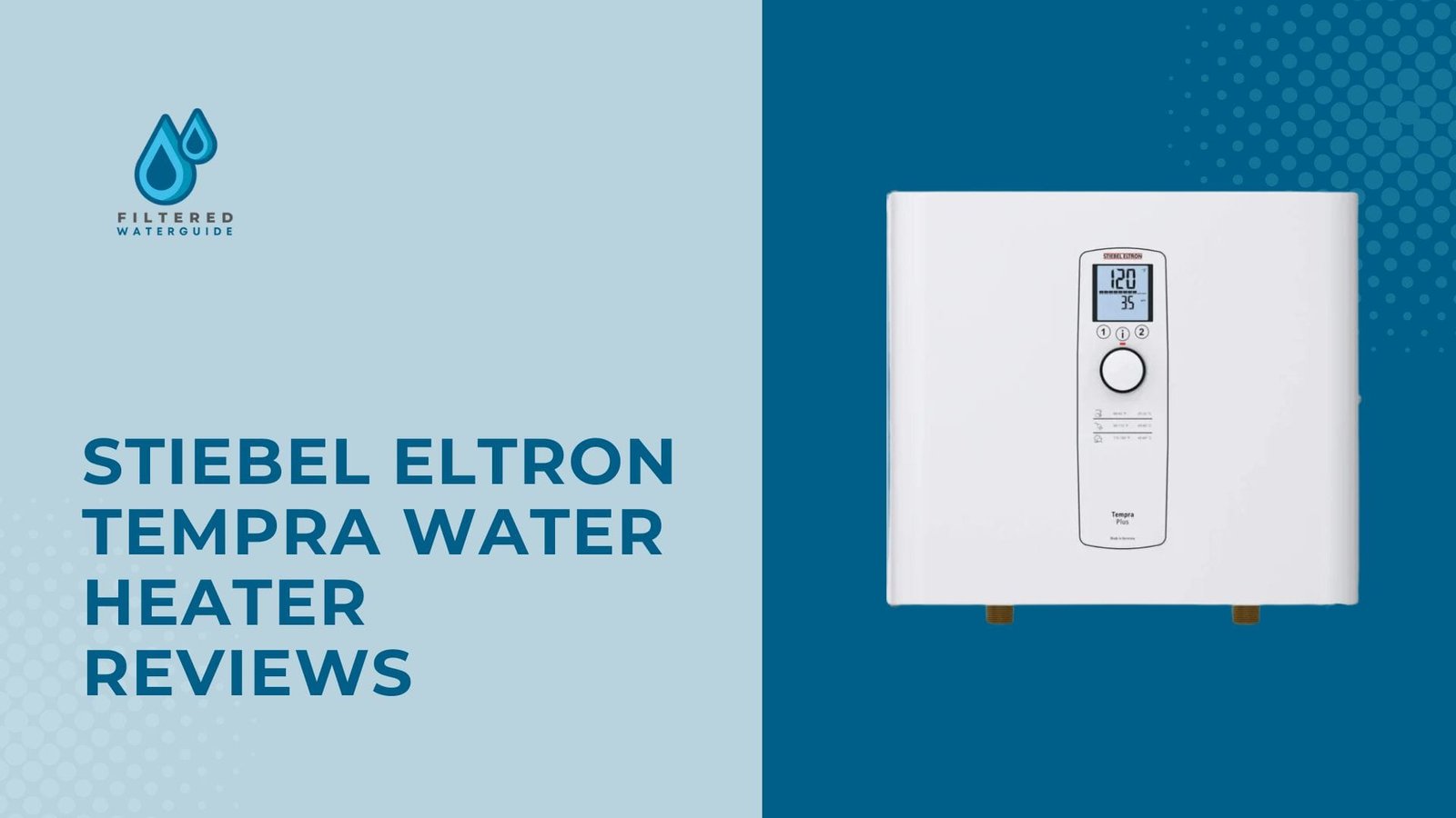 Best Tempra heaters review featuring Stiebel Eltron Tempra water heater, sleek design and digital controls.