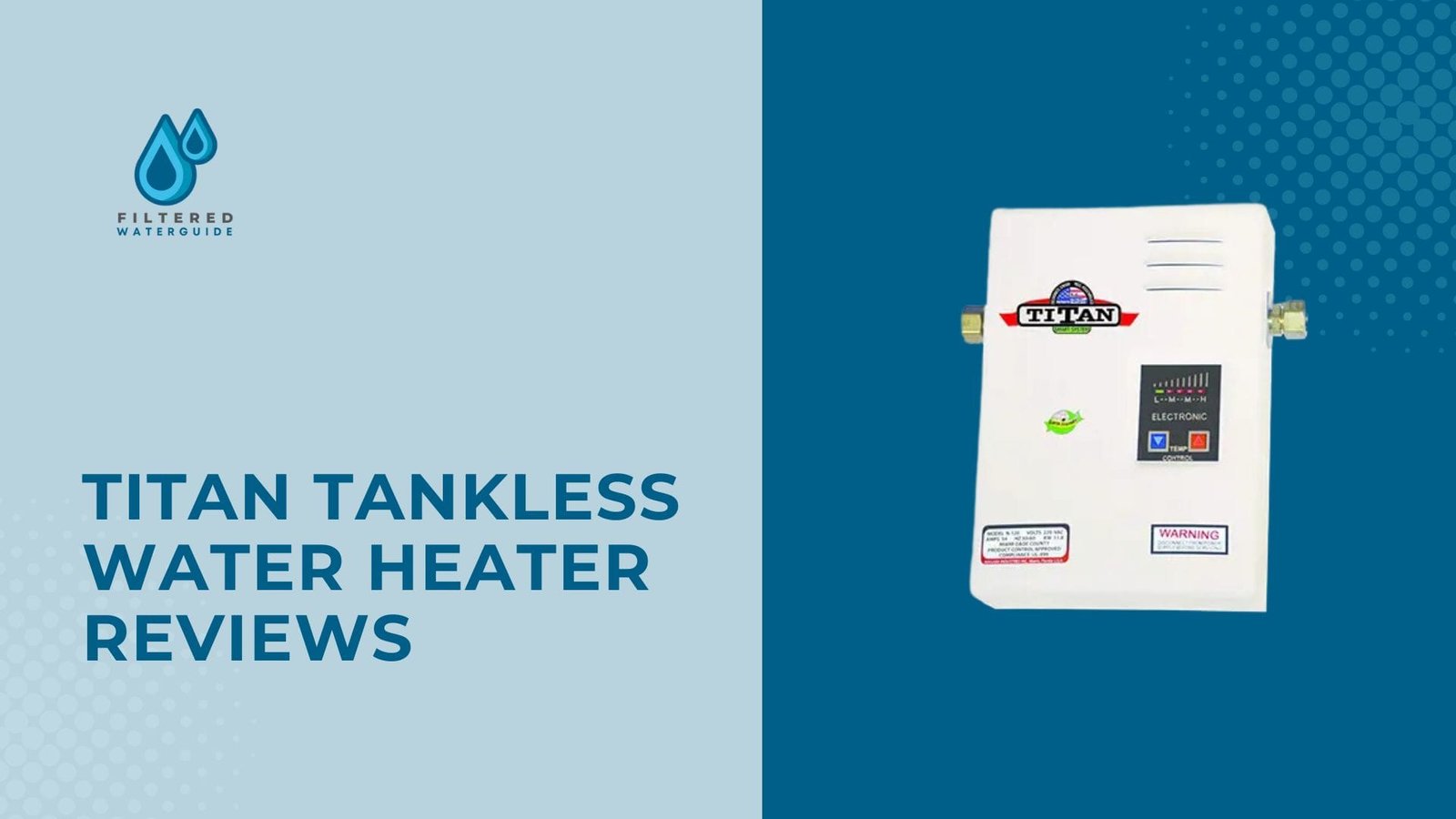 Best Titan tankless water heater review featuring brand model, digital display, and energy certification details.
