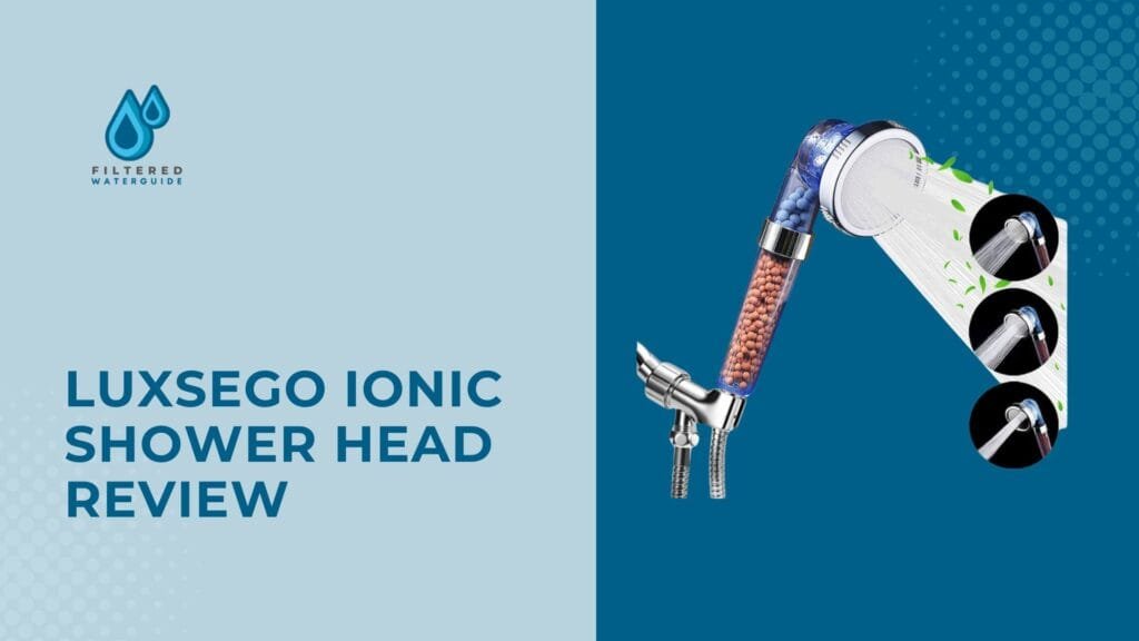 Luxsego Ionic Shower Head detailed review featuring transparent design with mineral beads and spray settings.