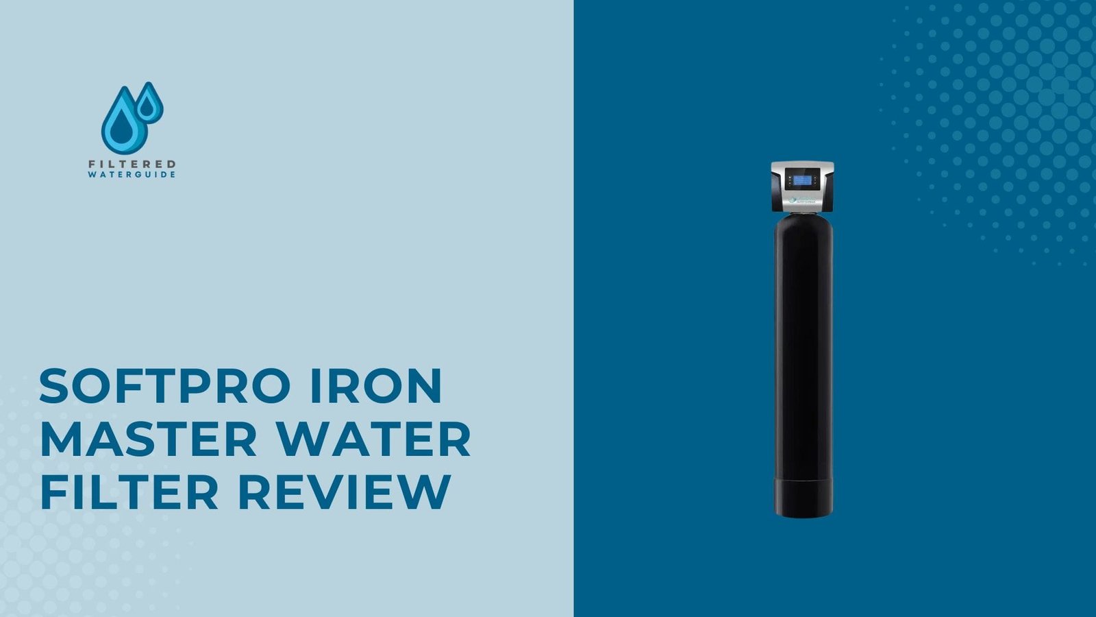 Softpro Iron Master sleek cylindrical water filter review with modern design elements and contrasting colors.